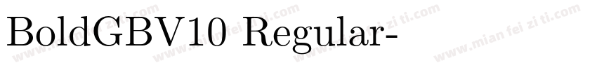 BoldGBV10 Regular字体转换